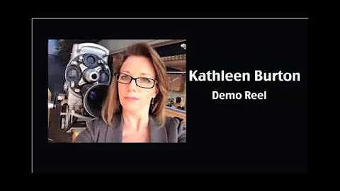 Kathleen Burton Demo Reel
