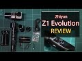 Zhiyun Z1 Evolution (3 Axis Hand Held Gimbal) - Review
