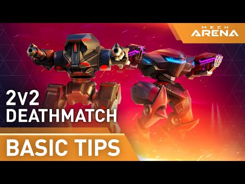 Mech Arena | Basic Tips | 2v2 Deathmatch