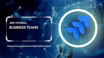 Jira Tutorial for Business Teams
