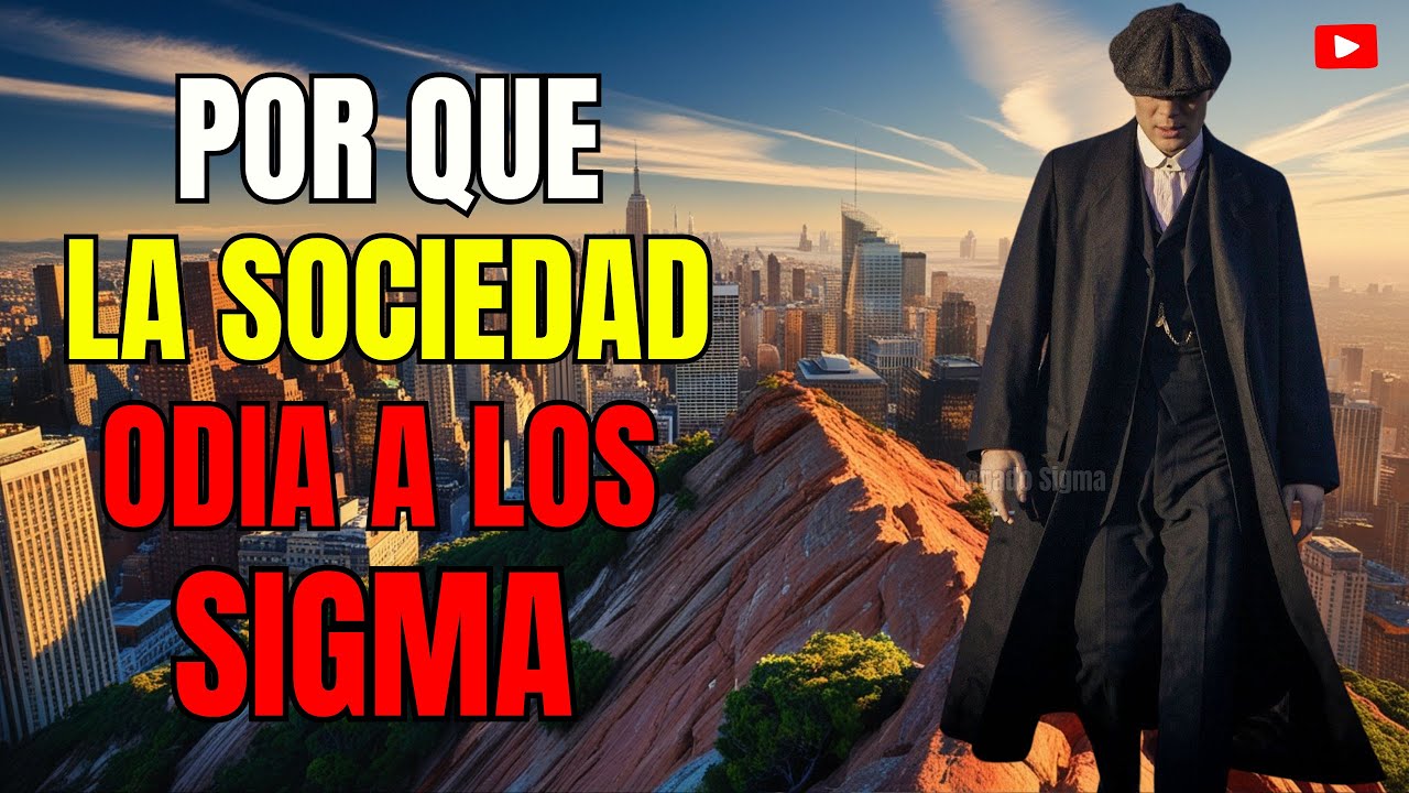 Por Que la Sociedad ODIA a los Hombres SIGMA