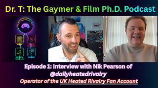 Dr. T: The Gaymer & Film PhD Podcast: Ep.1 - Interview w. Nik Pearson/Heated Rivalry UK Fan Account