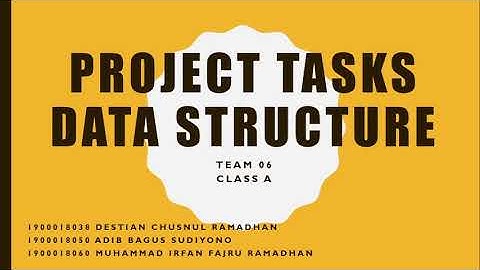 Data Structure Project Tasks || Informatics Engineering - UAD
