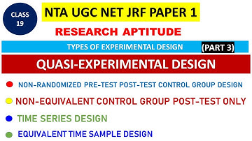 NTA UGC NET JRF PAPER 1 || QUASI-EXPERIMENTAL DESIGN