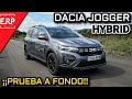 DACIA JOGGER HYBRID 140 / Prueba a FONDO del HÍBRIDO más barato del segmento / ¿MERECE LA PENA?