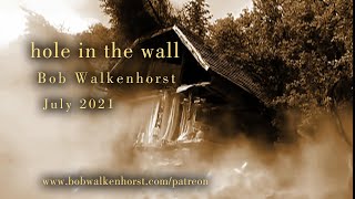 Hole In the Wall PROMO - Bob Walkenhorst