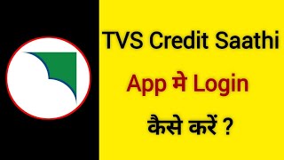 How To Login & Create Account In TVS Credit Saathi App | TVS Credit Saathi App Login Kaise Kare screenshot 5