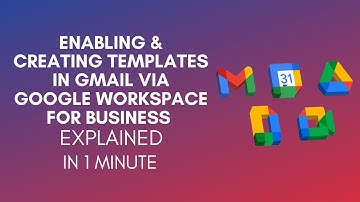 How To Enable & Create Templates In Gmail Using Google Workspace For Business (2025)