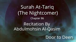 Surah At-Tariq (The Nightcomer) Abdulmohsin Al-Qasim Quran Recitation