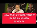 NIFINYANGE by Bella Kombo with very Sweet and Advanced passing chords in F# @bellakombo