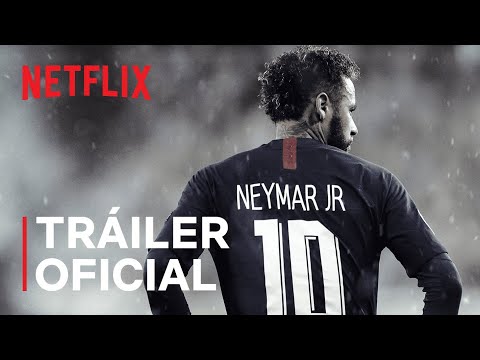 Neymar: El caos perfecto | Tráiler oficial | Netflix