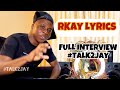 RKay Lyrics Thoughts on Tsonga Rappers Switching to Xigaza | Hip hop ka Bungeni &amp; More #Talk2Jay
