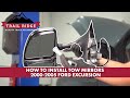 How to install Tow Mirrors 2000-2005 Ford Excursion