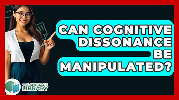 Can Cognitive Dissonance Be Manipulated? - The Language Library