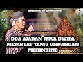  merinding  ini lah doa jawa dwipa untuk kebangkitan nusantara