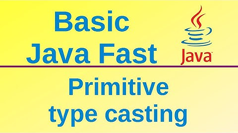 Primitive type casting - Basic Java Fast (5)