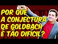 🔴 POR QUE A CONJECTURA DE GOLDBACH É TÃO DIFÍCIL? (A FUNÇÃO CONTAGEM DE PRIMOS)