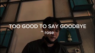 Download Lagu LIRIK DUGONG ( SUPER EASY LYRIC ) TOO GOOD TO SAY GOODBYE - ROSE MP3 Download Lagu LIRIK DUGONG ( SUPER EASY LYRIC ) TOO GOOD TO SAY GOODBYE - ROSE MP3
