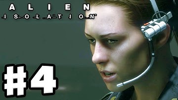 Alien: Isolation - Gameplay Walkthrough Part 4 - Reestablishing Contact! (PC Gameplay with Facecam)
