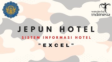 Sistem Informasi Hotel (menggunakan excel) pada Hotel Jepun Bali