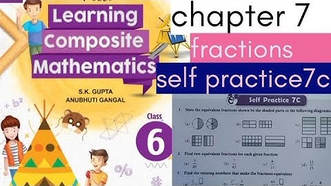 New learning composite mathematics class6 self practice7c | chapter7 exercise 7c | fraction class6