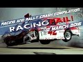 Racing and Rally Crash Compilation Week 12 March 2016