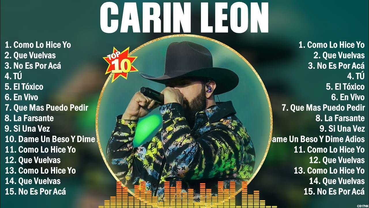 Carin Leon Best Songs 2024 full playlist Sus Mejores Éxitos 2024
