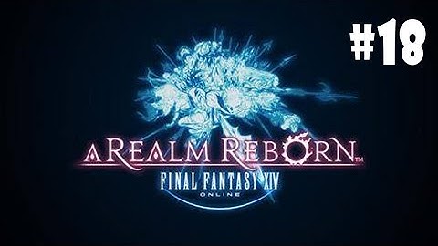 Final Fantasy XIV: A Realm Reborn #18 [TITAN LORD OF CRAGS]