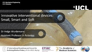 Dr H Wurdemann, UCL - Innovative interventional devices: small, smart and soft (Chinese) screenshot 2
