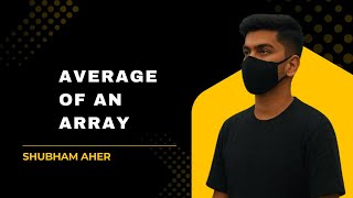 Average of an Array | Easy DSA Problem Explained with Code | Top Coding Interview Question