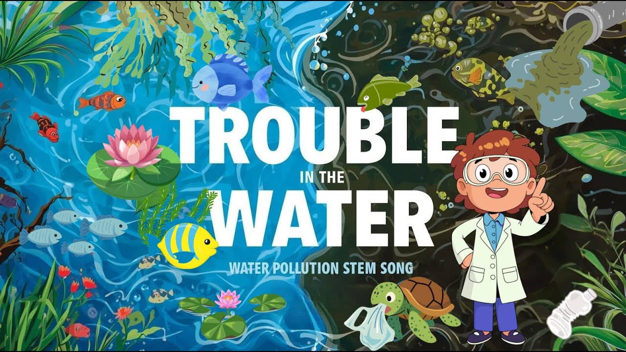 Water Pollution Song | Fun & Educational STEM Music for Elementary Students | Clean Water STEM Song