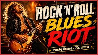 Rock n Roll Blues Riot  Punchy Boogie Swinging 70s Riffs U0026 Electrifying Drive