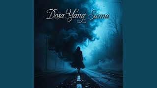 Dosa Yang Sama