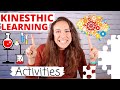 Kinesthetic Learning Activities FOR EVERYONE!