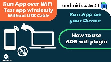Run App over WiFi Android Studio How to use adb wifi android studio 4.1 | adb wifi android studio