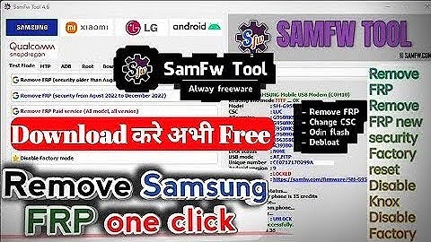 SAMFW FRP Tool For Samsung Android 6,7,8,9,10,11,12 Just One Click Frp Bypass Tool/gsm devil/c9pro