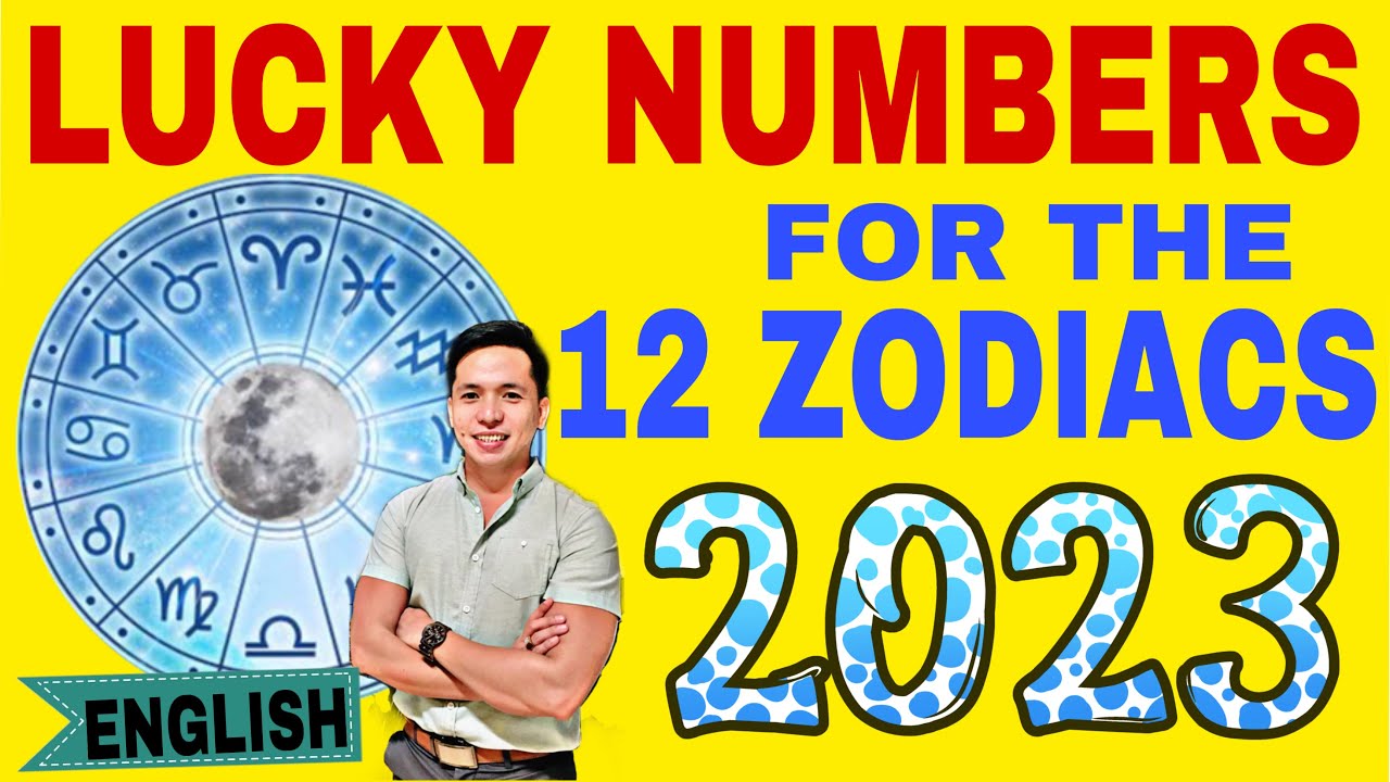 LUCKY NUMBERS FOR 2023 BASED ON YOUR CHINESE ZODIAC ENGLISH YouTube