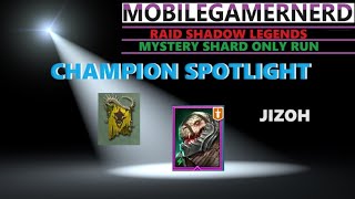 (Jizoh) Raid Shadow Legends F2P Champion Spotlight