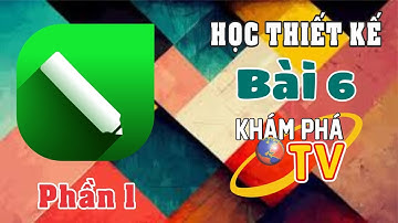 Học Corel Draw Từ A-Z - Bài 6 - Phần 1