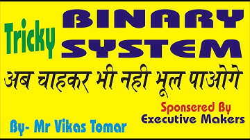 MATHS BINARY & DECIMAL SYSTEM By Mr Vikas Tomar