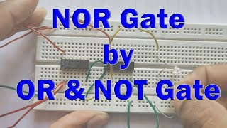 NOR Gate by OR Gate & NOT Gate Practical on Breadboard || Digital Electronics Practical