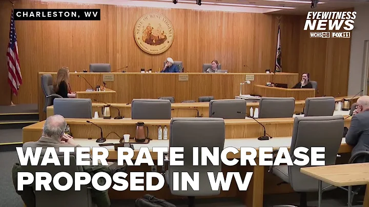 West Virginia American Water proposes $46 million rate hike affecting 172,000 customers