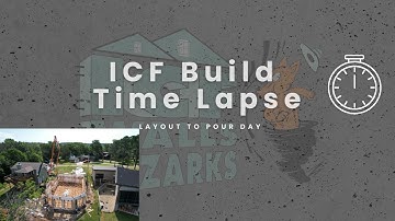 ICF Walls of the Ozarks Construction Build: Time Lapse