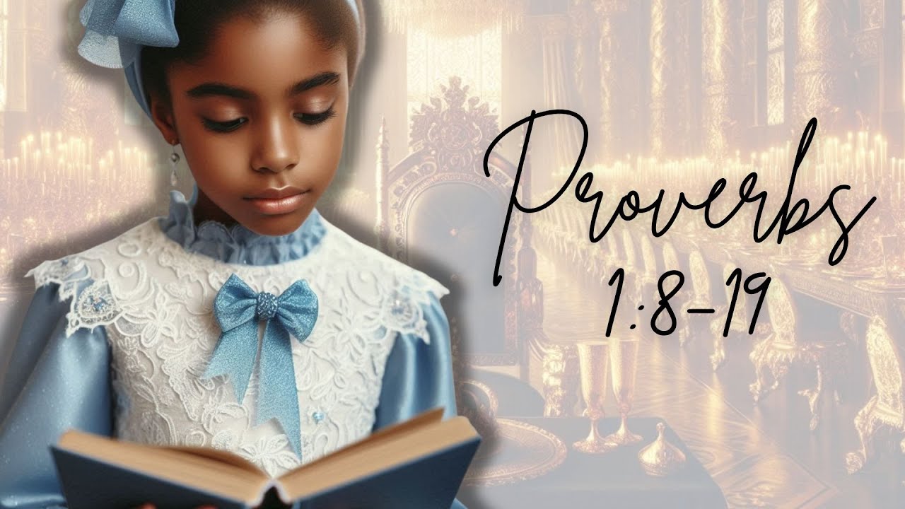 Proverbs 1:8–19 | Reject the Path of the Wicked | Scripture Reading w/ Set-Apart Names (ERV)