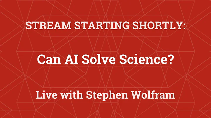 Stephen Wolfram: Can AI Solve Science?