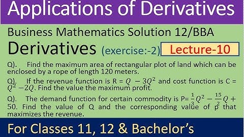 applications of derivatives 12 |solutions of business mathematics |BBA applications of derivative
