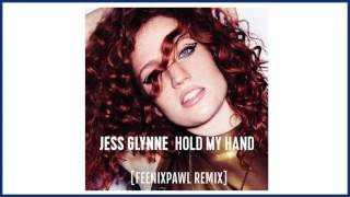 Jess Glynne - Hold My Hand Feenixpawl Radio Remix