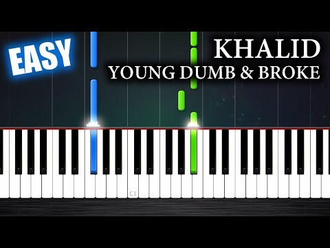 Young Dumb And Broke Piano Easy