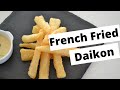 Comment prparer des radis daikon frits ep146