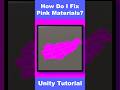 How To Fix Pink Materials || Unity Tutorial #unity #gamedev #3d